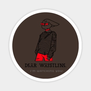 Dear Waistline - featuring urban girl in red sunglasses Magnet